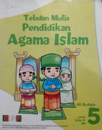 Teladan mulia Pendidikan Agama Islam