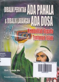 Dibalik Perintah Ada Pahala & Dibalik Larangan ada Dosa