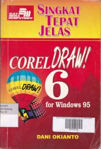 Singkat Tepat Jelas Corel DRAW 6 for Windows 95