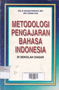 Metodologi Pengajaran Bahasa Indonesia di Sekolah Dasar