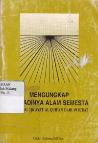 Mengungkap Terjadinya ALam Semesta Didukung 116 Ayat Al-Quran dari 49 Surat