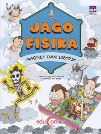 Jago Fisika: Magnet dan Listrik