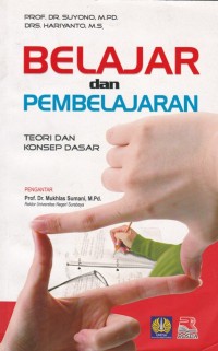 Belajar dan Pembelajaran: Teori dan Konsep Dasar