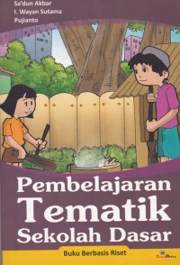 Pembelajaran Tematik Sekolah Dasar