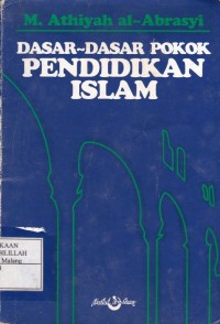 Dasar-dasar Pokok Pendidikan Islam