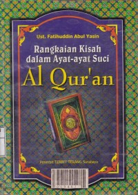 Rangkaian kisah dalam ayat ayat suci Al-Quran