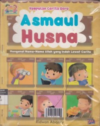 Kumpulan cerita seru : Asmaul Husna