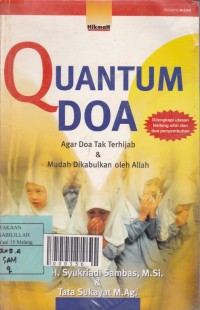 Quantum Doa : Agar doa tak terhijab & Mudah dikabulkan oleh Allah