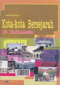 Kota-kota Bersejarah di Indonesia