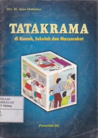 Tatakrama di Rumah, Sekolah dan Masyarakat