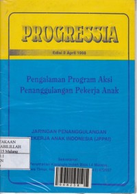 Rrogressia: Pengalaman program Aksi Penanggulangan Pekerja Anak