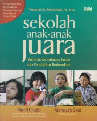 Sekolah anak-anak Juara: Berbasis Kecerdasan Jamak dan Pendidikan Berkeadilan