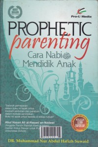 Prophetic Parenting: Cara Nabi Mendidik Anak