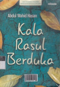 Kala Rasul Berduka