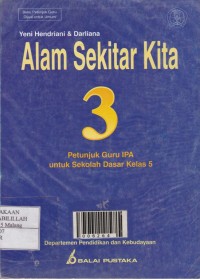 Alam Sekitar Kita 3 : Petunjuk Guru Sekolah Dasar Kelas 5