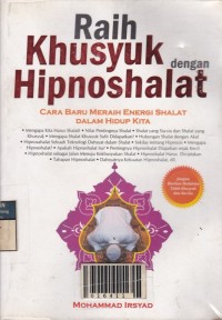 Raih Khusyuk dengan Hipnoshalat