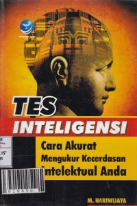 Tes Inteligensi : Cara akurat mengukur kecerdasan intelektual anda