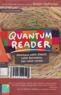 Quantum Reader : Membaca Lebih Efektif, Lebih Bermakna dan Lebih Cerdas