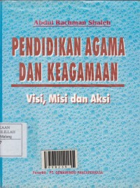 Pendidikan Agama dan Keagamaan : Visi, Misi dan Aksi