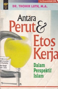 Antara Perut & Etos Kerja dalam Perspektif Islam