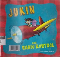 Jukin dan Radio Kontrol