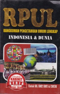 RPUL (Rangkuman Pengetahuan Umum Lengkap) Indonesia & Dunia