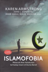 Islamofobia: Melacak akar ketakutan terhadap islam di dunia barat