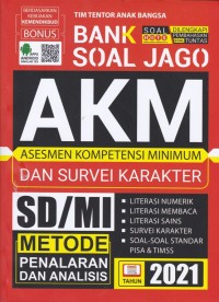 Bank Soal Jago AKM (Asesmen Kompetensi Minimum) dan Survei Karakter SD/MI