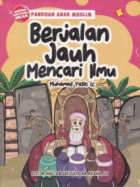 Berjalan Jauh Mencari Ilmu