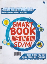 Smart Book 5 in 1 SD/MI : Panduan belajar superlengkap untuk menguasai materi