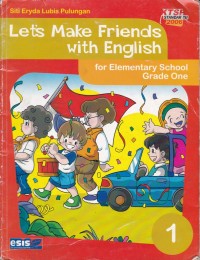 Let's Make Friends with English for Elementary School Grade One