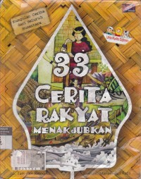 33 Cerita Rakyat Menakjubkan