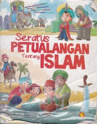 Seratus Petualangan tentang Islam