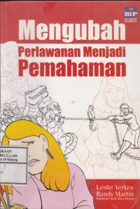 Mengubah Perlawanan menjadi Pemahaman