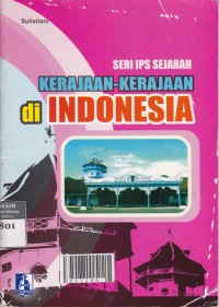 Seri Ips Sejarah Kerajaan-kerajaan di Indonesia