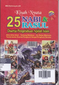 Kisah Nyata 25 Nabi & Rasul Disertai Pengetahuan Aqidah Islam