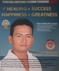 Spiritual Emotional Freedom Technique (SEFT) for Helaing Succes Happines Greatness