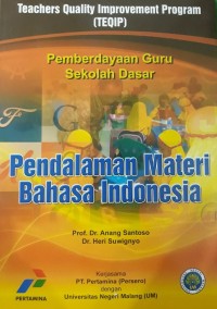 TEQIP Pemberdayaan Guru Sekolah Dasar, 
Pendalaman Materi Bahasa Indonesia