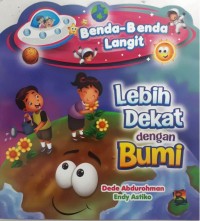 Benda-benda Langit: Lebih Dekat dengan Bumi