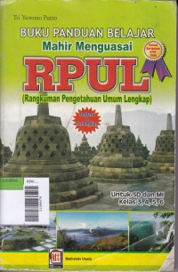 Buku Panduan Belanjar Mahir Menguasai ; RPUL