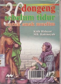 30 Dongeng Sebelum Tidur untuk Anak Muslim