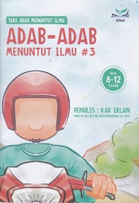 Adab-Adab Menuntut Ilmu #3