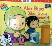 Aku Bisa Bikin Susu Sendiri