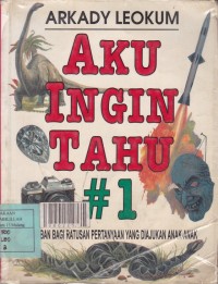 Aku Ingin Tahu #1