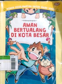 Aman Berpetualang di Kota Besar