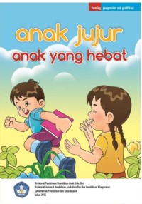 Anak jujur; Anak yang Hebat