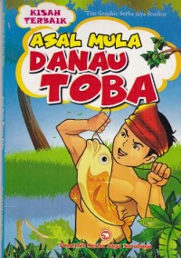 Asal Mula Danau Toba