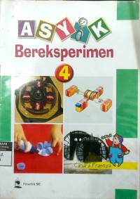 Asyik Bereksperimen 4