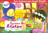 Bagaimana Aku Makan