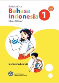 Bahasa Indonesia: untuk SD dan MI Kelas 1